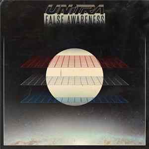 Unitra - False Awareness flac
