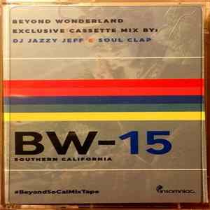 DJ Jazzy Jeff / Soul Clap - Beyond Wonderland SoCal 2015 Mix flac