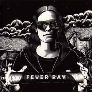 Fever Ray - Fever Ray flac