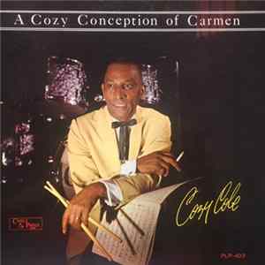 Cozy Cole - A Cozy Conception Of Carmen flac