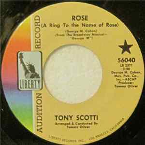 Tony Scotti - Rose (A Ring To The Name Of Rose) flac
