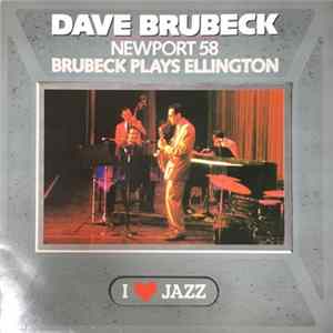 The Dave Brubeck Quartet - Newport 58/Brubeck Plays Ellington flac