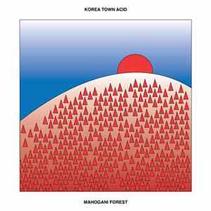 Korea Town Acid - Mahogani Forest flac