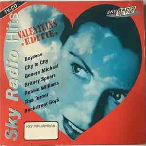 Various - Sky Radio Hits (VALENTIJNS *EDITIE*) flac
