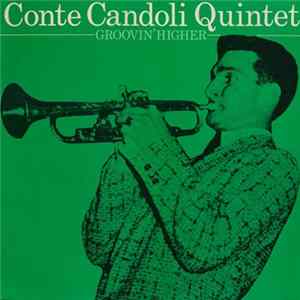 Conte Candoli Quintet - Groovin' Higher flac