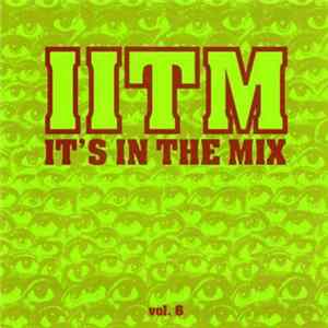 Various - It's In The Mix Vol. 6 flac