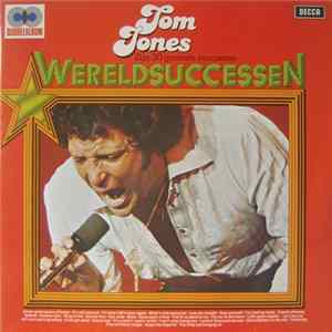 Tom Jones - Wereldsuccessen - Zijn 30 Grootste Successen flac