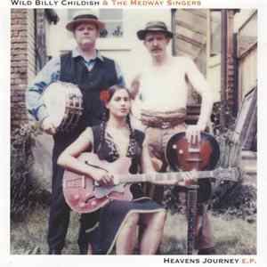 Wild Billy Childish & The Medway Singers - Heavens Journey E.P. flac