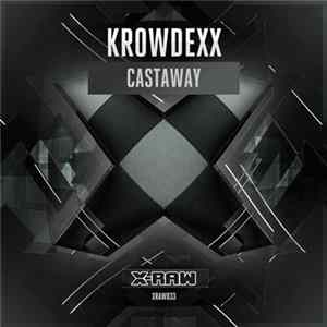 Krowdexx - Castaway flac