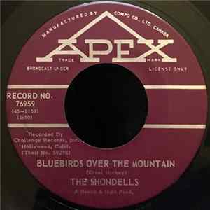 The Shondells - Bluebirds Over The Mountain / Everybody's Talkin' flac