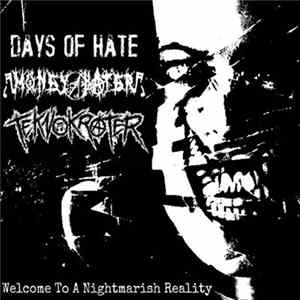 Days Of Hate, Money Hater, Teknokrater - Welcome To A Nightmarish Reality flac