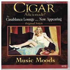 Various - Music Moods: Casablanca Lounge...Now Appearing flac