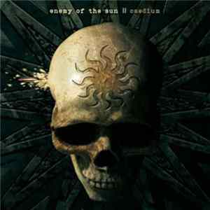 Enemy Of The Sun - Caedium flac