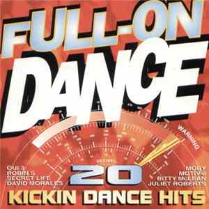 Various - Full-On Dance: 20 Kickin Dance Hits flac