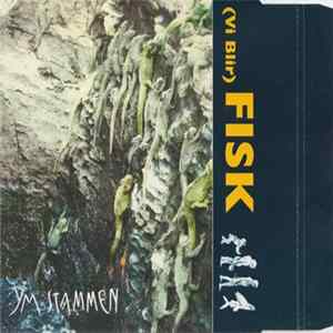 Ym-Stammen - (Vi Blir) Fisk flac