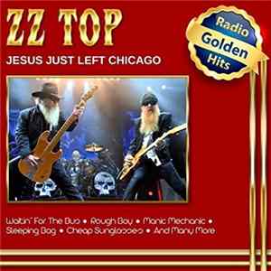 ZZ Top - Jesus Just Left Chicago flac