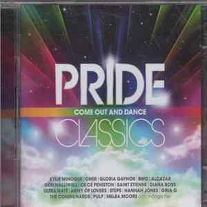 Various - Pride Classics (Come Out And Dance) flac