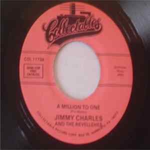 Jimmy Charles And The Revellehes - A Million To One / Hop Scotch Hop flac