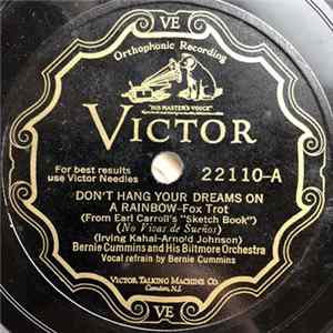 Bernie Cummins And His Biltmore Orchestra - Don't Hang Your Dreams On A Rainbow / The World's Greatest Sweetheart Is You flac