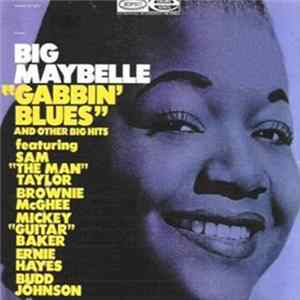 Big Maybelle - "Gabbin' Blues" And Other Big Hits flac