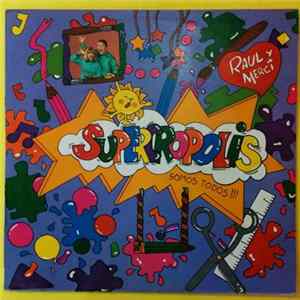 Raul Y Merci - Supercropolis Somos Todos!!! flac