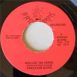 Freedom Band - Rollin' On Home flac