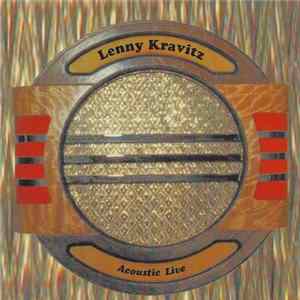 Lenny Kravitz - Acoustic Live flac