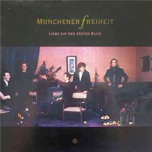 Münchener Freiheit - Liebe Auf Den Ersten Blick flac