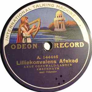 Aage Oderwald-Lander - Lilliekonvalens Afsked / De Sønderjydske Pige flac