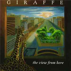 Giraffe - The View From Here flac