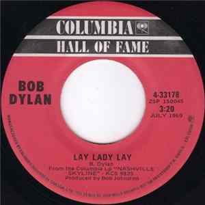 Bob Dylan - Lay Lady Lay / I Threw It All Away flac