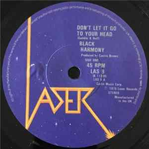 Black Harmony / Deb Players - Don't Let It Go To Your Head / Don't Let It Go To Your Brain flac
