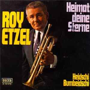 Roy Etzel - Heimat Deine Sterne / Heidschi Bumbeidschi flac