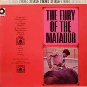 Don Miguel Valencia - Fury Of The Matador flac