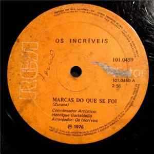 Os Incríveis - Marcas Do Que Se Foi / Pindorama flac