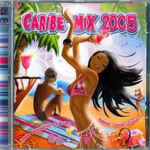 Various - Caribe Mix 2005 flac
