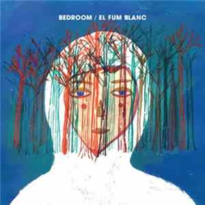 Bedroom - El Fum Blanc flac