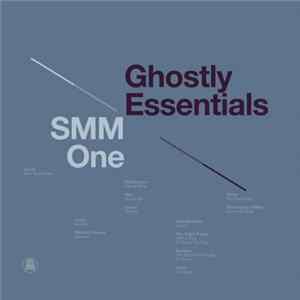 Various - Ghostly Essentials: SMM One flac