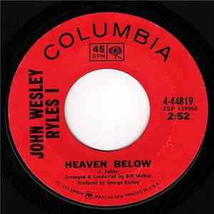 John Wesley Ryles - Heaven Below / A Mighty Fortress Is Our Love flac