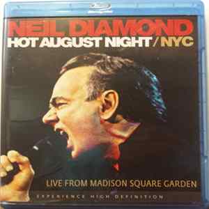 Neil Diamond - Hot August Night / NYC (Live From Madison Square Garden August 2008) flac