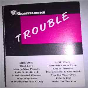 The Nighthawks - Trouble flac
