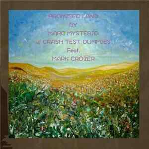 Crash Test Dummies & Marc Mysterio - Promised Land flac