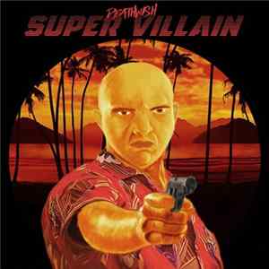 Deathwish - Super Villain flac
