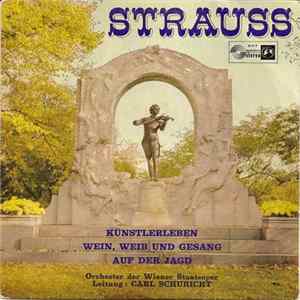 Johann Strauss, Orchester Der Wiener Staatsoper, Carl Schuricht - Künstlerleben flac