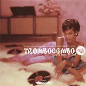 Trombo Combo - Swedish Sound Deluxe flac