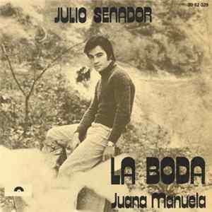Julio Senador - La Boda / Juana Manuela flac