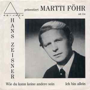 Martti Föhr - Ich Bin Allein / Wie Du Kann Keine Andere Sein flac