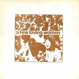 A Few Loving Women - A Few Loving Women flac