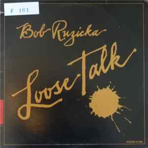 Bob Ruzicka - Loose Talk flac