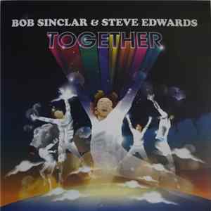 Bob Sinclar & Steve Edwards - Together flac